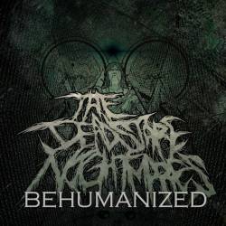 The Dead Stare Nightmares : Behumanized
